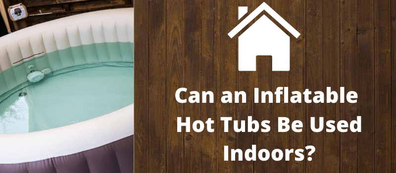 indoor inflatable hot tub post header image