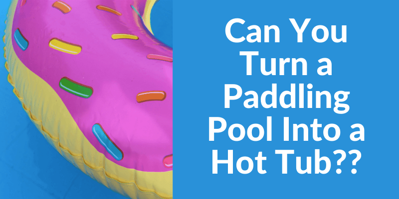 paddling pool to hot tub header