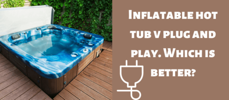 plug and play hot tub v inflatable hot tub